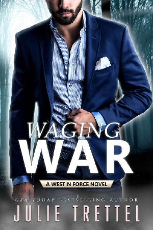 [Westin Force 06] • Waging War